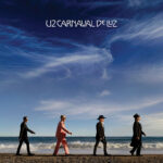 U2 Announces 16th Album, ‘Carnaval De Luz’